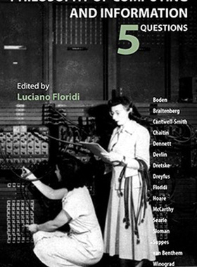 预售 按需印刷 Philosophy of Computing and Information: 5 Questions