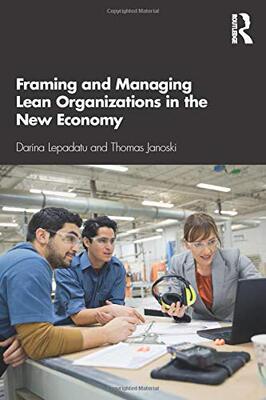 预售 按需印刷 Framing and Managing Lean Organizations in the New Economy