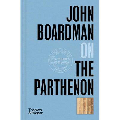约翰博尔德曼谈帕台农神庙 Thames & Hudson出版社 英文原版 John Boardman on the Parthenon