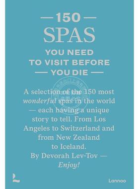 有生之年值得奔赴的150个水疗中心 旅行指南 英文原版 150 Spas You Need to Visit Before You Die