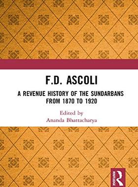 预售 按需印刷 F.D. Ascoli: A Revenue History of the Sundarbans