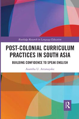 预售 按需印刷 Post colonial Curriculum Practices in South Asia