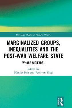 预售 按需印刷 Marginalized Groups, Inequalities and the Post War Welfare State