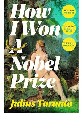 我是如何获得诺贝尔奖的 朱利叶斯·塔兰托 外国文学小说 英文原版 How I Won a Nobel Prize