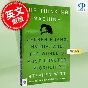 预售 黄仁勋传: Nvidia创始人如何打造全球抢手的芯片 人物传记 英文原版 The Thinking Machine