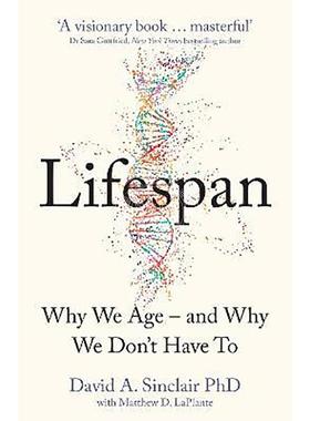 预售 寿命 我们为何会衰老 大卫·辛克莱 英文原版 Lifespan : Why We Age - and Why We Don't Have to