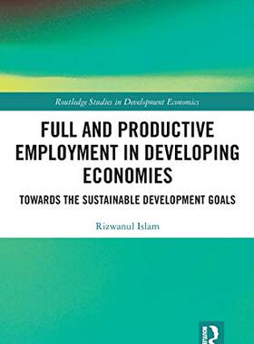 预售 按需印刷 Full and Productive Employment in Developing Economies