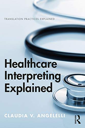 预售 按需印刷 Healthcare Interpreting Explained