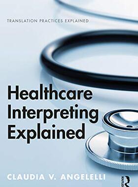 预售 按需印刷 Healthcare Interpreting Explained
