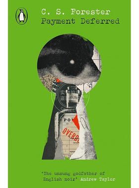 延期付款 C·S·福里斯特 Penguin Modern Classics系列 英文原版 Payment Deferred
