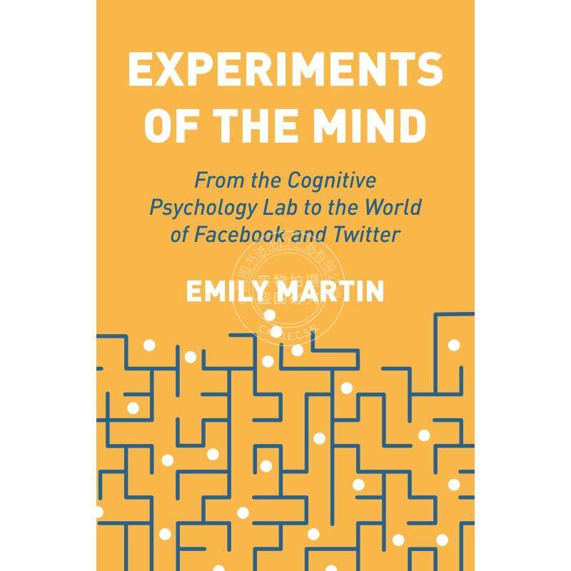按需印刷 Experiments of the Mind心灵的实验：从认知心理学实验室到Facebook和Twitter的世界 英文原版普林斯顿