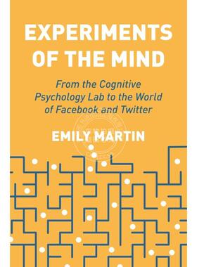 按需印刷 Experiments of the Mind心灵的实验：从认知心理学实验室到Facebook和Twitter的世界 英文原版普林斯顿