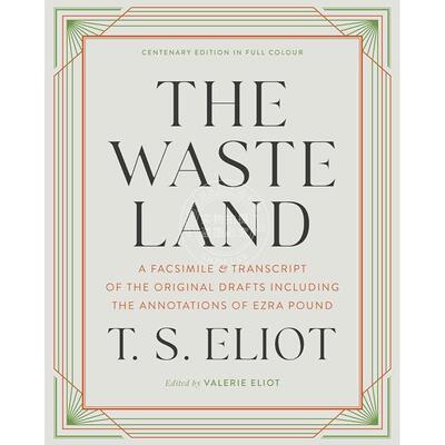 现货 荒原 T.S艾略特 诺顿注释版 英文原版 The Waste Land: A Facsimile & Transcript of the Original Drafts Including the An