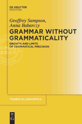 预售 按需印刷 Grammar Without Grammaticality