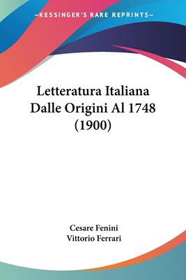 预售 按需印刷 Letteratura Italiana Dalle Origini Al 1748 (1900)