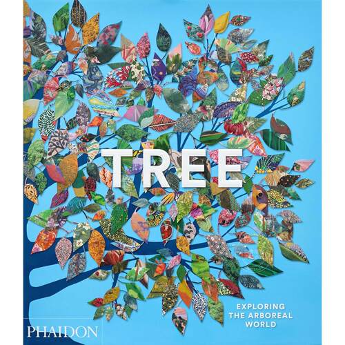 树:探索树栖世界 Tree: Exploring the Arboreal World 英文原版 Phaidon Press