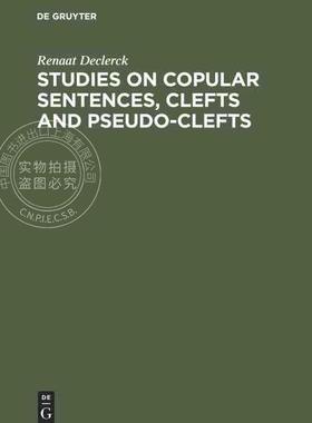 【预售 按需印刷】 Studies on Copular Sentences, Clefts and Pseudo Clefts