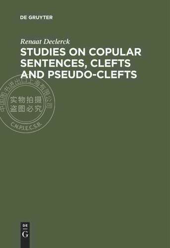 【预售 按需印刷】 Studies on Copular Sentences, Clefts and Pseudo Clefts