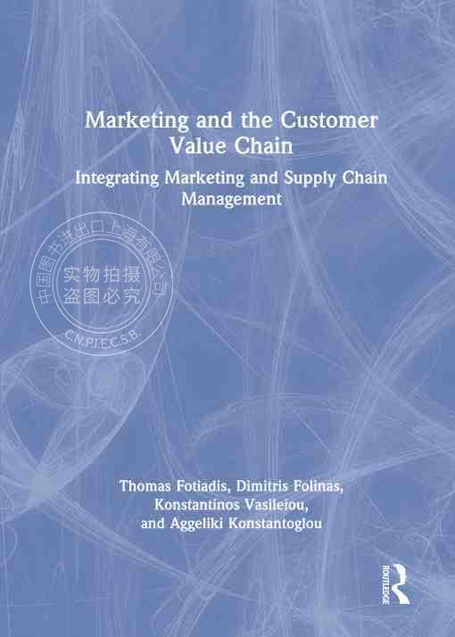 【预售 按需印刷】 Marketing and the Customer Value Chain