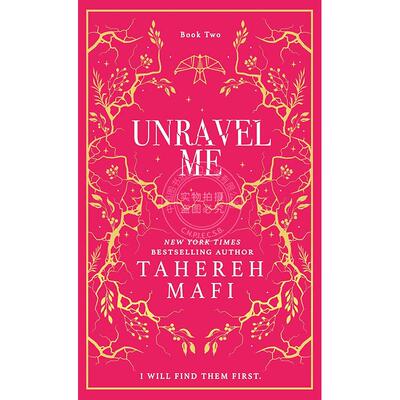 Tahereh Mafi粉碎我系列 Shatter Me系列 第2部 英文原版 Unravel Me