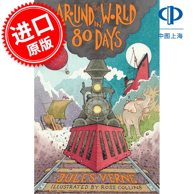 现货 80天环游地球 Ross Collins插画 青少年读物 凡尔纳 英文原版 Around the World in Eighty Days 8-12岁