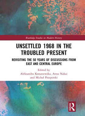 预售 按需印刷 Unsettled 1968 in the Troubled Present