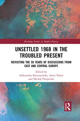 预售 按需印刷 Unsettled 1968 in the Troubled Present