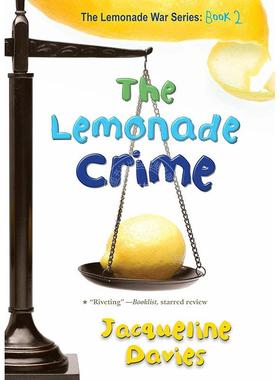 预售 柠檬水犯罪 The Lemonade Crime 柠檬水战争系列2 The Lemonade War Series 英文原版 儿童财商培养