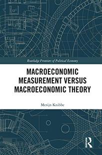 预售 按需印刷 Macroeconomic Measurement Versus Macroeconomic Theory