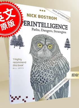 预售 超级智能：路线图、危险性与应对策略 尼克?波斯特洛姆 Nick Bostrom 英文原版 Superintelligence: Paths, Dangers, Strateg