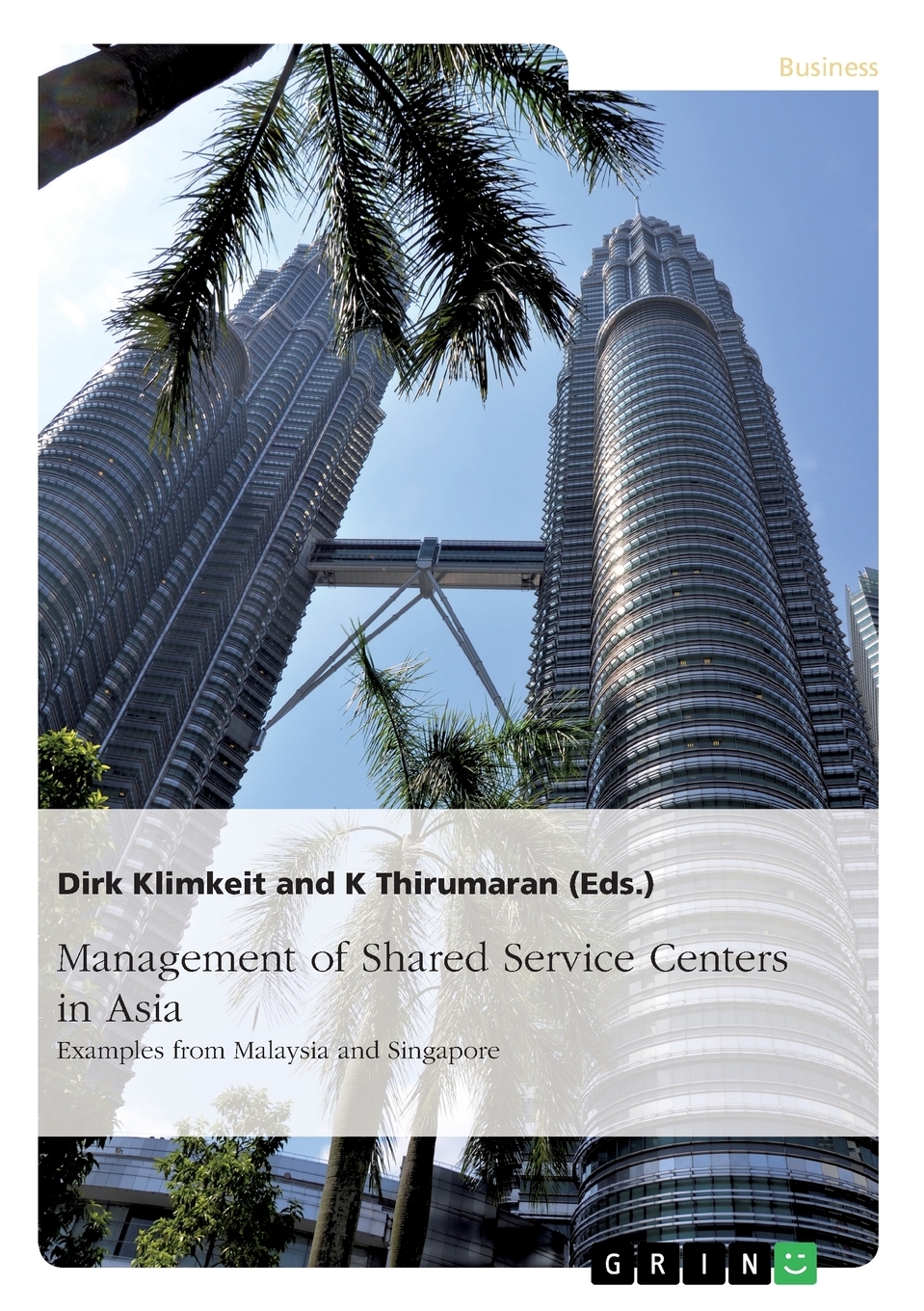 【预售 按需印刷】 Management of Shared Service Centers in Asia 亚洲共享服务中心的管理 Dirk Klimkeit 英文原版