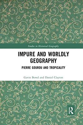 预售 按需印刷 Impure and Worldly Geography