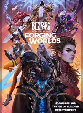 Forging Worlds: Stories Behind the Art of Blizzard Entertainment暴雪游戏30年秘史