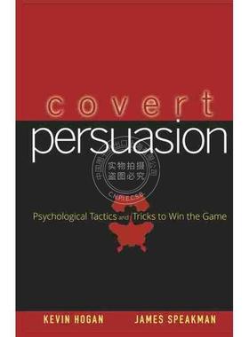 【预售 按需印刷】 隐蔽说服：心理战术与获胜策略Covert Persuasion: Psychological Tactics And Tricks To Win The Game
