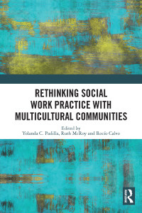 预售 按需印刷 Rethinking Social Work Practice with Multicultural Communities
