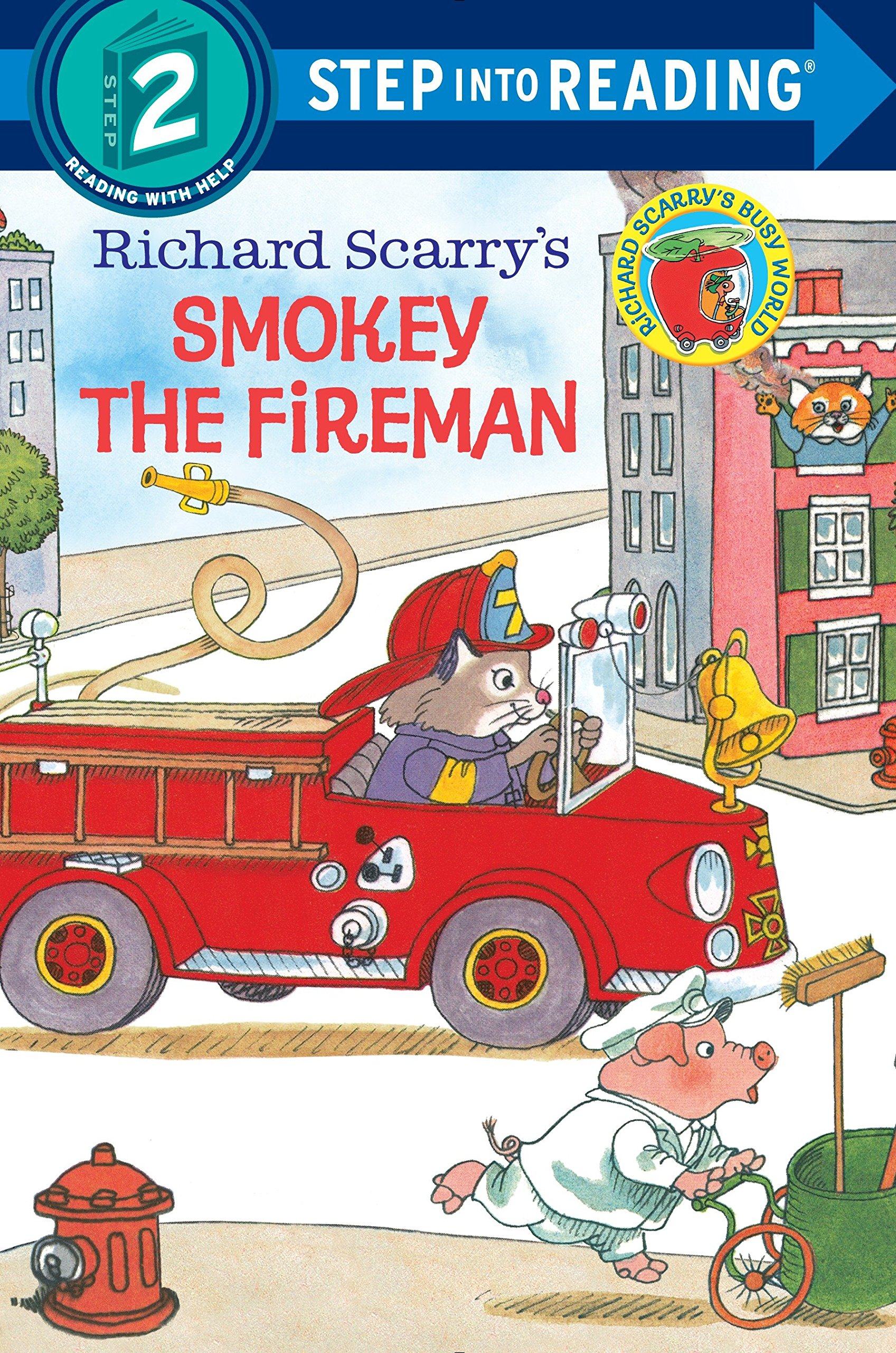 英文原版 richard scarrys smokey the fireman