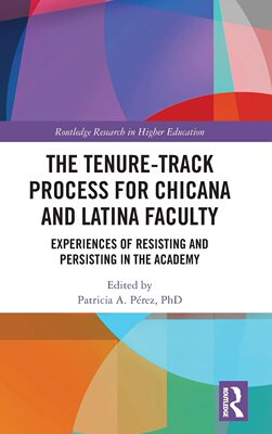 预售 按需印刷 The Tenure Track Process for Chicana and Latina Faculty