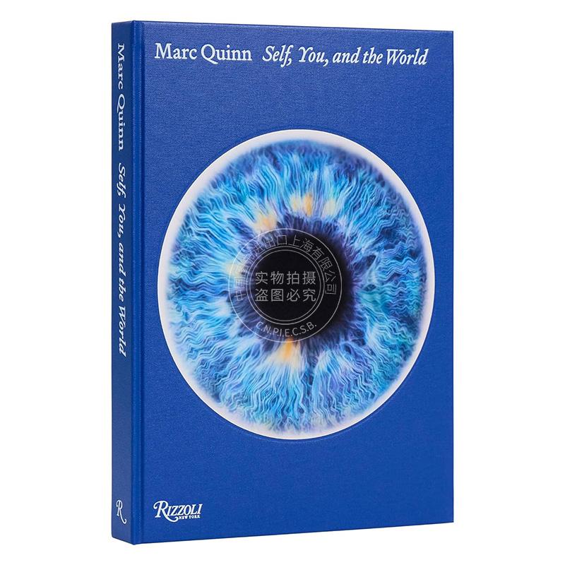 现货 马克奎恩:自我、你和世界 艺术画集 Rizzoli出版社 英文原版 Marc Quinn: Self, You, and the World