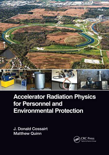 预售 按需印刷 Accelerator Radiation Physics for Personnel and Environmental Protection