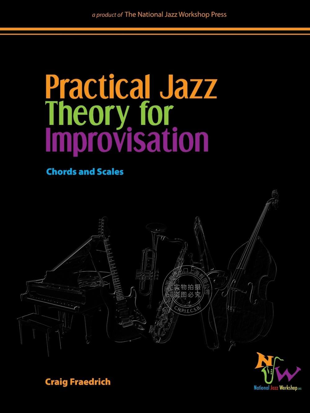 【预售 按需印刷】 Practical Jazz Theory for Improvisation