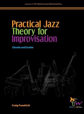 【预售 按需印刷】 Practical Jazz Theory for Improvisation