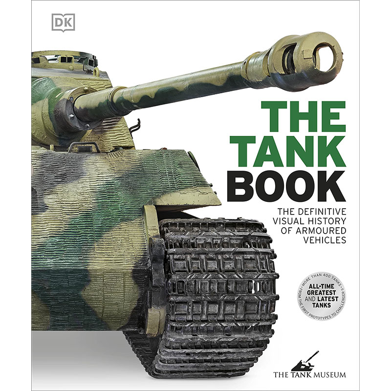 现货 坦克之书 英文原版 The Tank Book : The Definitive Visual History of Armoured Vehicles