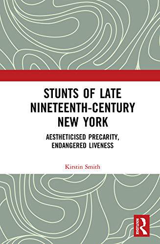 预售 按需印刷 Stunts of Late Nineteenth Century New York