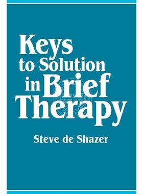 【预售 按需印刷】  Keys to Solution in Brief Therapy
