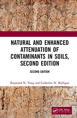 预售 按需印刷 Natural and Enhanced Attenuation of Contaminants in Soils, Second Edition