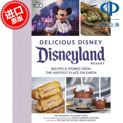 现货 美味迪士尼：迪士尼乐园 来自地球上最快乐的地方的食谱和故事 迪士尼乐园食谱  英文原版 Delicious Disney: Disneyland