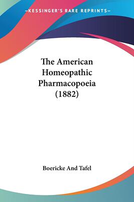 【预售 按需印刷】 The American Homeopathic Pharmacopoeia (1882)