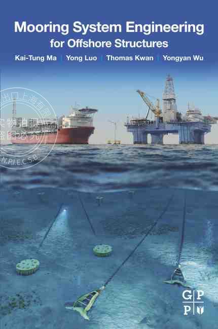 【预售 按需印刷】 Mooring System Engineering for Offshore Structures