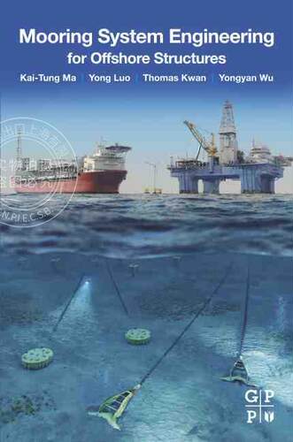 【预售 按需印刷】 Mooring System Engineering for Offshore Structures