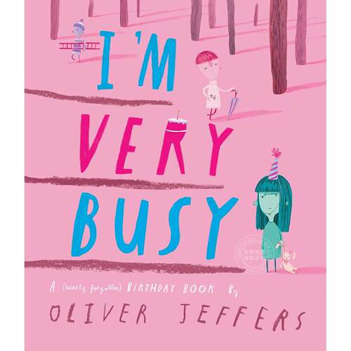 现货 我非常忙 儿童绘本故事书 精装 奥利弗·杰弗斯 Oliver Jeffers 英文原版 I'm Very Busy 3+岁